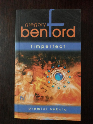 TIMPERFECT - Gregory Benford - 2006, 574 p. foto