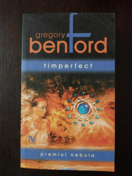 TIMPERFECT - Gregory Benford - 2006, 574 p.