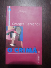 O CRIMA - Georges Bernanos - 2004, 214 p. foto