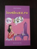 LOVEBUZZ.RO - Iulia Verdesz - 2009, 190 p., Alta editura