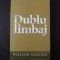 DUBLU LIMBAJ - William Golding - 2009, 155 p.