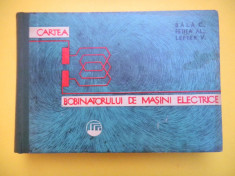 CARTEA BOBINATORULUI DE MASINI ELECTRICE Bala C foto