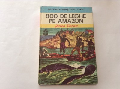 JULES VERNE - 800 DE LEGHE PE AMAZON-RF17/2 foto