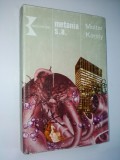 Metania S. A. - Autor : Molter Karoly Ed. Kriterion 1985