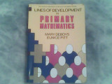 Lines of development in primary mathematics-Mary Deboys,Eunice Pitt