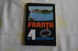 Franta in 4 anotimpuri - Victor Torynopol - Editura Dacia - 1980