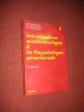 Introduction mathematique a la linguistique structurale - S.Marcus