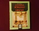 Misu Davidescu Cetatea romana Hinova, editie princeps