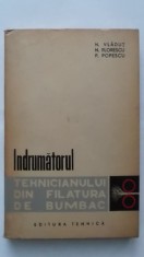 N. Vladut, s.a. - Indrumatorul tehnicianului din filatura de bumbac