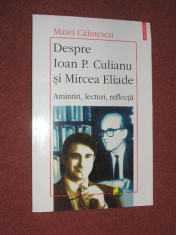 Matei Calinescu - Despre Ioan P.Culianu si Mircea Eliade foto