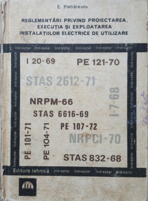 REGLEMENTARI PRIVIND PROIECTAREA EXECUTIA SI EXPLOATAREA INSTALATIILOR ELECTRICE foto