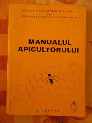 MANUALUL APICULTORULUI - ANUL 1975 foto