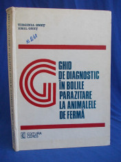 V. ONET - GHID DE DIAGNOSTIC IN BOLILE PARAZITARE LA ANIMALELE DE FERMA - 1983 foto