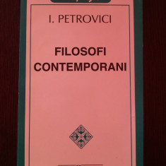 FILOSOFI CONTEMPORANI -- I. Petrovici -- 1997, 293 p.