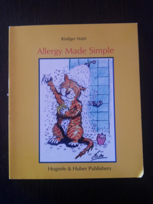 ALLERGY MADE SIMPLE - Rudinger Wahl - 1995, 120 p.; lb. engleza foto