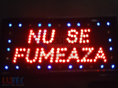 Reclama luminoasa LED &amp;quot;NU SE FUMEAZA&amp;quot; + animatie foto