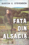 BURTON E. STEVENSON - FATA DIN ALSACIA