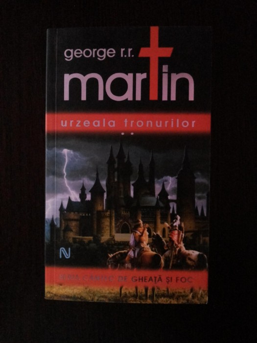 URZEALA TRONURILOR Volumul II - George R.R. Martin - 2007, 576 p.