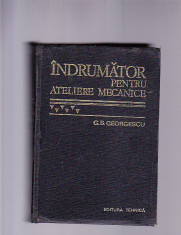 INDRUMATOR PENTRU ATELIERE MECANICE -G. S. GEORGESCU foto