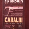 CARALII -- Ed McBain -- 2006, 269 p.
