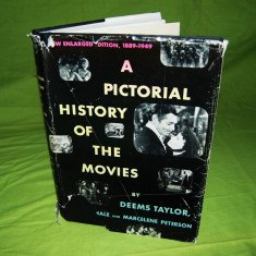Carte istoria filmului in imagini de Deems Taylor, 1950, editia a 6-a; engleza
