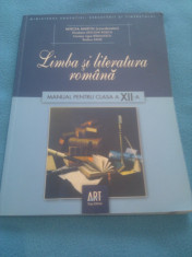 LIMBA SI LITERATURA ROMANA MANUAL CLASA XII MIRCEA MARTIN,EDITURA ART2007 foto