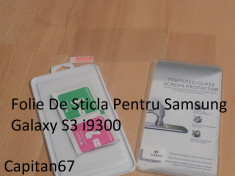 Folie De Sticla Pentru Samsung Galaxy S3 i9300 foto