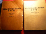 Leon Paves - Documentatia Fiscala Paves 1945 vol. I si II ,total 863 pag. mari