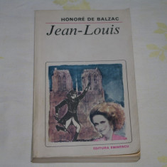 Jean - Louis - Copilul renegat - Honore De Balzac - Editura Eminescu - 1984