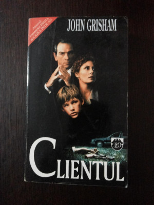 CLIENTUL - John Grisham - Editura Rao, 1994, 555 p. foto