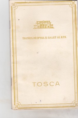 bnk div Program - Teatrul de Opera si balet al RPR - Tosca - 1956-1957 foto
