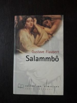SALAMMBO - Gustave Flaubert - 1995, 391 p.; lb. franceza foto