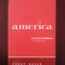 AMERICA - Franz Kafka - Editura Univers, 2008, 219 p.