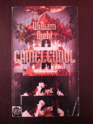 CAMELEONUL - William Diehl - 1995, 460 p. foto