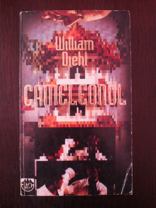 CAMELEONUL - William Diehl - 1995, 460 p.