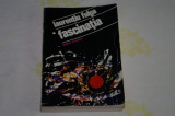 Fascinatia - Laurentiu Fulga - Editura Eminescu - 1977