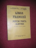 Limba franceza pentru profil electric - C. Paun, Al. Onete