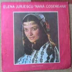 elena jurjescu nana cosereana disc vinyl lp muzica populara folclor EPE 02221