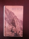 BUCEGII - TURISM - ALPINISM + HARTA -- Em. Cristea, N. Dumitru -- 1961, 338 p., Alta editura