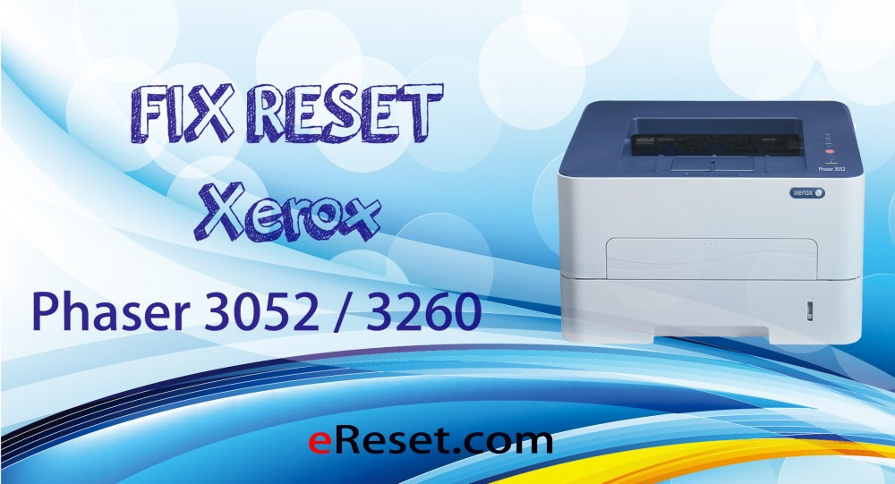 Program resoftare / resetare Xerox Phaser 3052 3260 DI DN DNI fix reset  cip, Peste 2400 dpi, A4, Peste 50 ppm | Okazii.ro