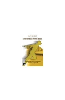 Educatie Fizica Iulian Savescu Ghid Orientativ Pentru
