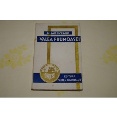 Cauti Mihail Sadoveanu Dedicatie Semnatura Valea Frumoasei 1938 Vanatoare Pescuit Vezi Oferta Pe Okazii Ro