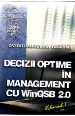 Decizii optime in management cu winqsb 2.0 vol.1 - Ovidiu Aurelian Blajina foto