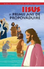 Biblia ilustrata pentru copii vol.8: Iisus si primii ani de propovaduire foto