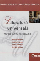 Literatura Universala Cls 12 - Miorita Baciu, Rodica Lungu, Ioana Danetiu, Achim Stoian foto