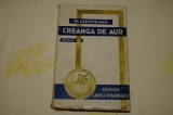 Creanga de aur - M. Sadoveanu - Editura Cartea Romaneasca - 1943