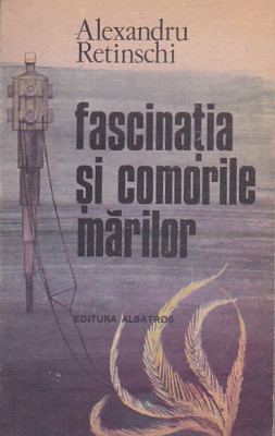 ALEXANDRU RETINSCHI - FASCINATIA SI COMORILE MARILOR foto