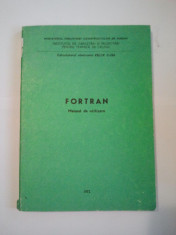 FORTRAN - MANUAL DE UTILIZARE - MARTIN GABRIEL ( A 125 ) foto