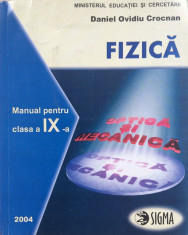 FIZICA MANUAL PENTRU CLASA A IX-A - Daniel Ovidiu Crocnan foto