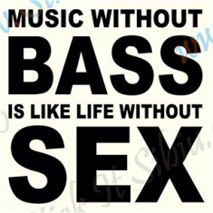 Music without BASS_Sticker Auto_Tuning _ Cod: CSTA-951-Dim: 15 cm. x 14.8 cm. foto